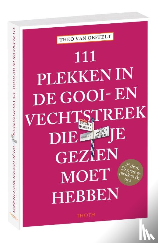 Oeffelt, Theo van - 111 plekken in de Gooi-Vechtstreek die je gezien moet hebben