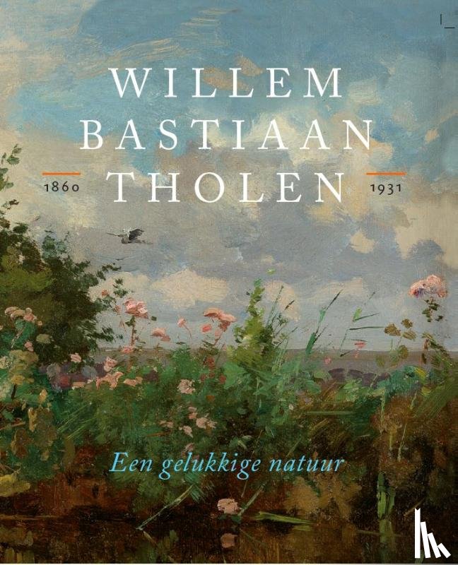 Jooren, Marieke - Willem Bastiaan Tholen - Een gelukkige natuur