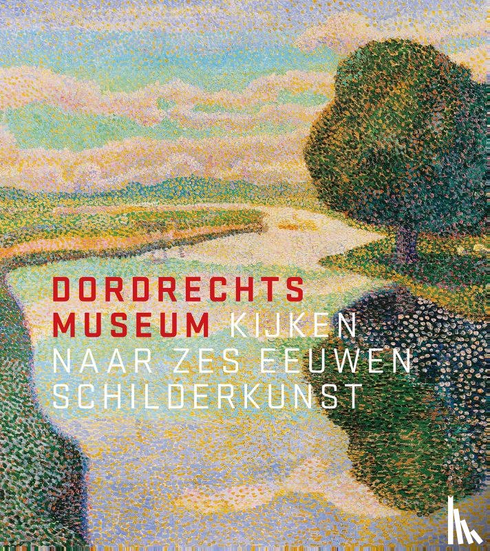 Noortwijk, Liesbeth van - Dordrechts Museum