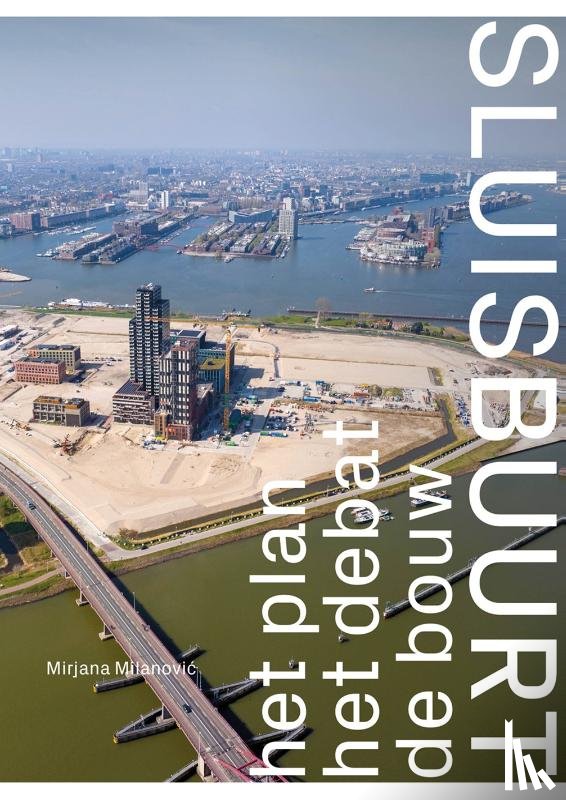 Milanović, Mirjana - Sluisbuurt