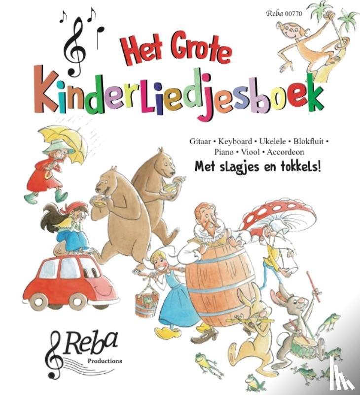 Verbeecke, Walter, Sluis, Bettine van der, Berckum, Jeroen van - Het grote kinderliedjesboek