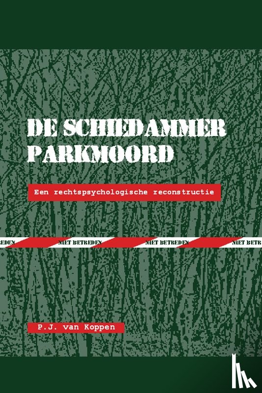 Koppen, P.J. van - De Schiedammer parkmoord
