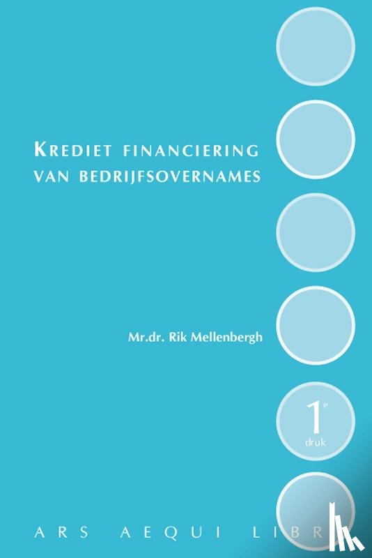 Mellenbergh, Rik - Kredietfinanciering van bedrijfsovernames