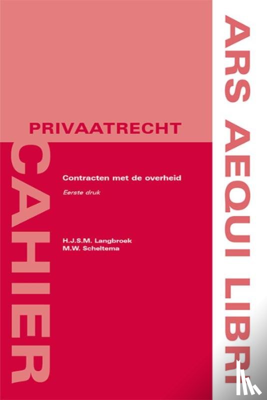 Langbroek, Jeroen, Scheltema, Martijn - Contracten met de overheid