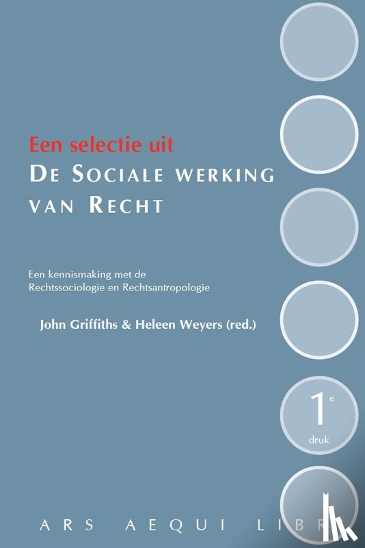Griffiths, John, Weyers, Heleen - De sociale werking van recht