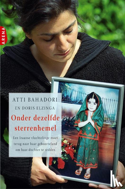 Bahadori, Atefeh, Elzinga, Doris - Onder dezelfde sterrenhemel