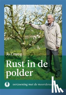 Crucq, Jo - Rust in de polder