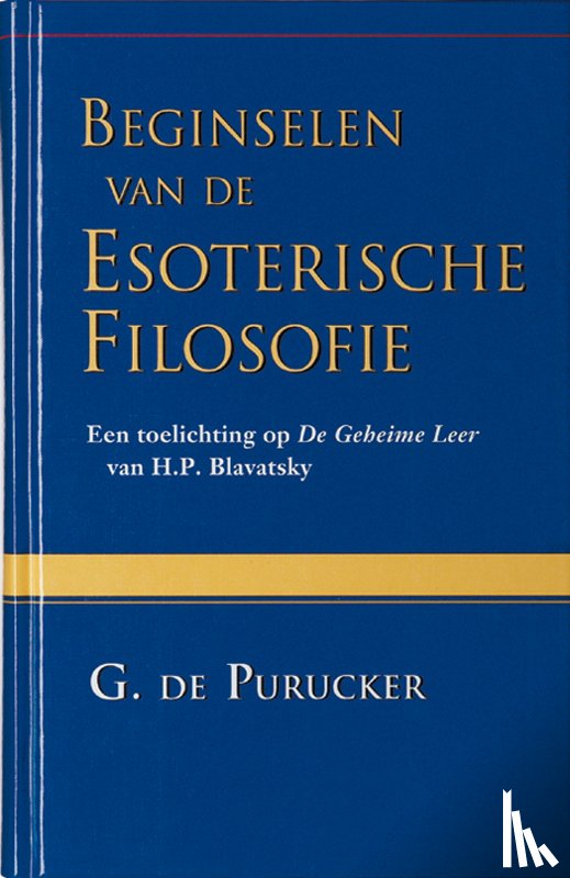 Purucker, G. de - Beginselen van de esoterische filosofie