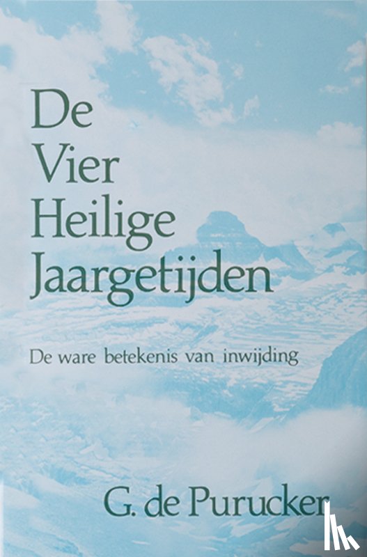 Purucker, G. de - De Vier Heilige Jaargetijden