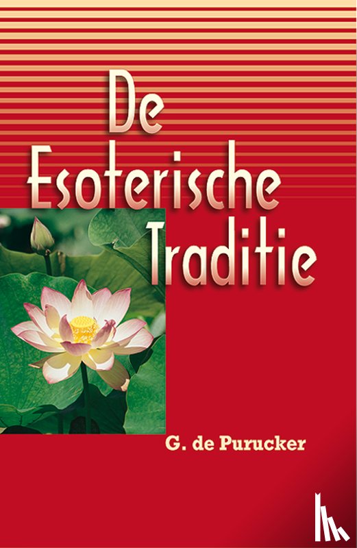 Purucker, G. de - De esoterische traditie
