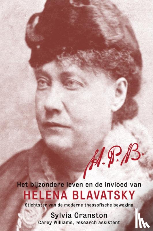 Cranston, S. - HPB: Het bijzondere leven en de invloed van Helena Blavatsky