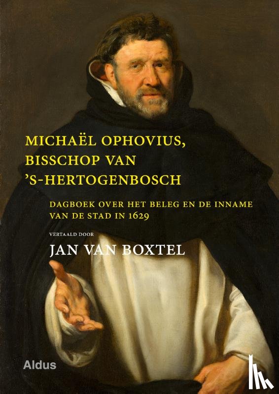  - Michaël Ophovius, bisschop van ’s-Hertogenbosch