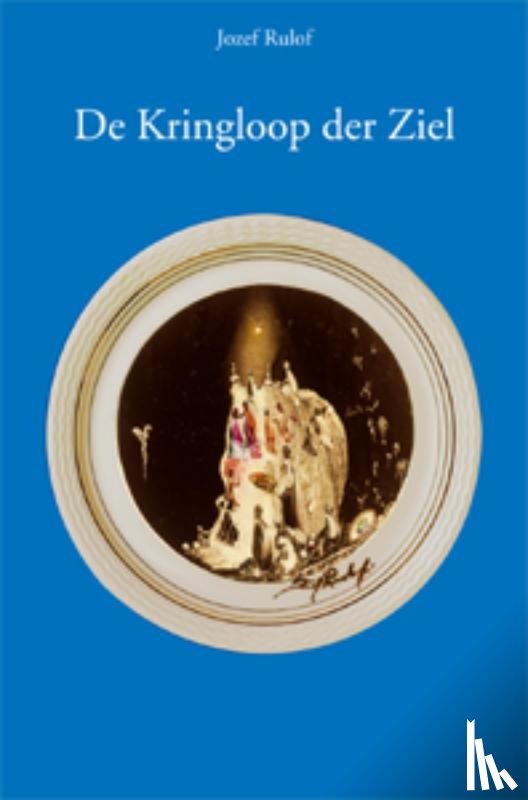 Rulof, Jozef - De kringloop der ziel