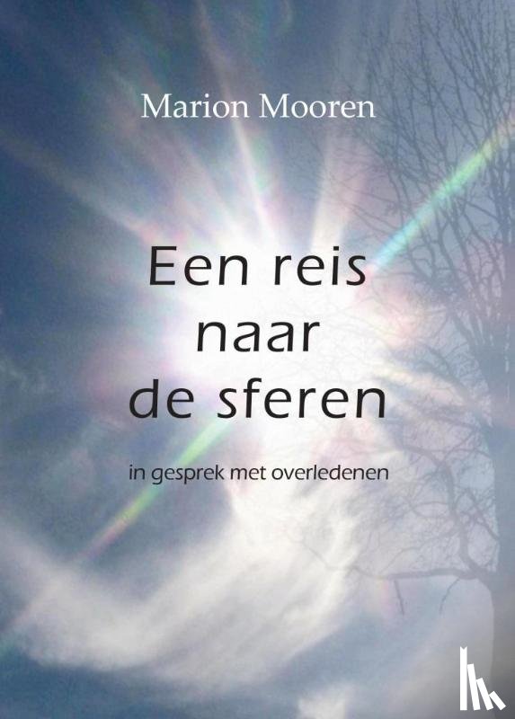 Mooren, Marion - Een reis naar de sferen
