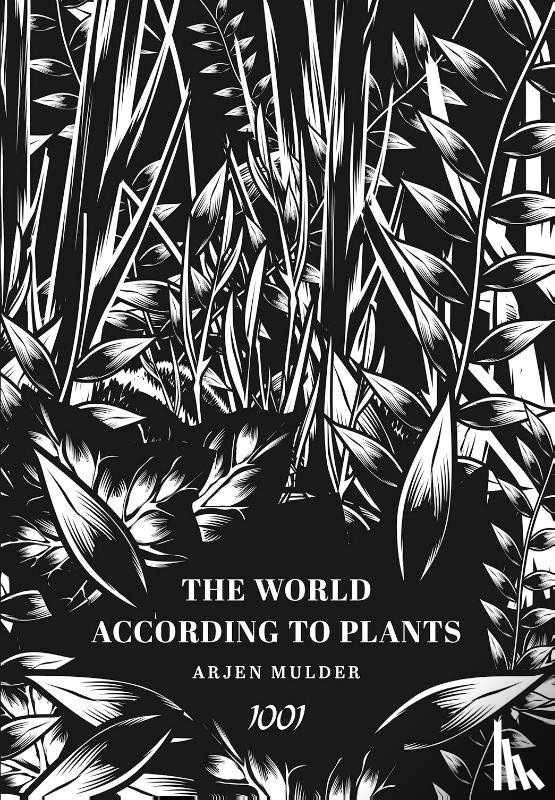 Mulder, Arjen - The World According To Plants