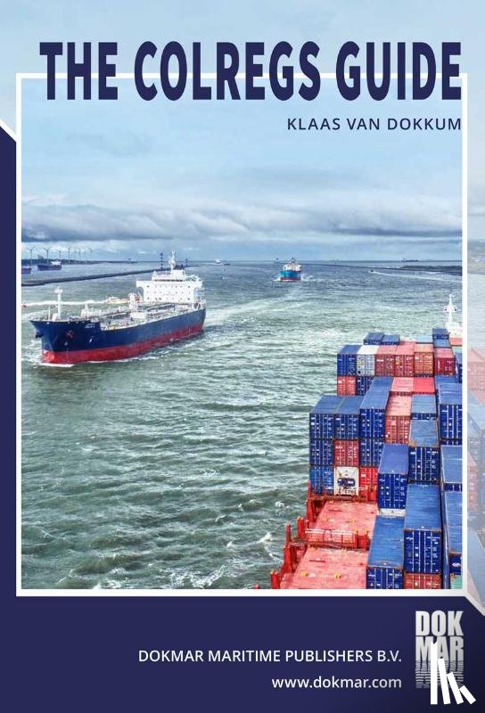 Dokkum, Klaas van - The Colregs Guide