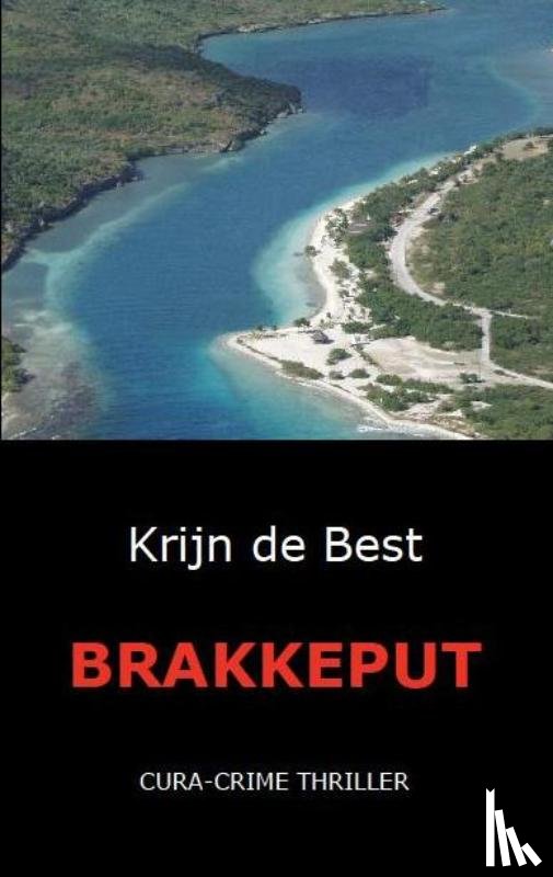 Best, Krijn de - Brakkeput