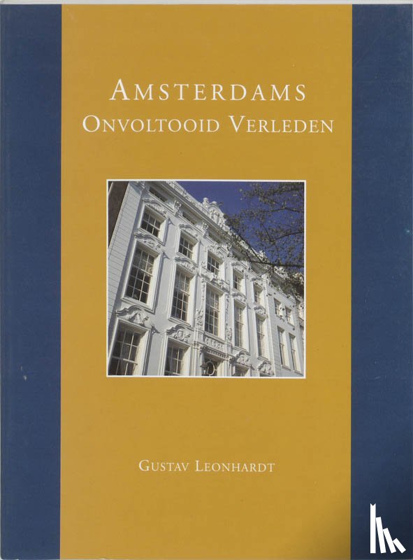 Leonhardt, G. - Amsterdams onvoltooid verleden