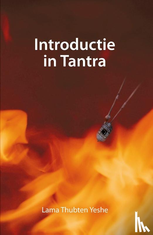 Yeshe, Lama Thubten - Introductie in tantra