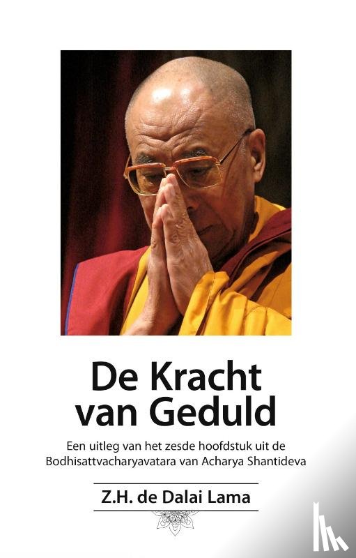 Dalai Lama, Z.H. de - De kracht van geduld