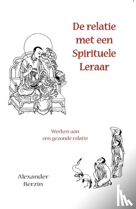 Berzin, Alexander - De relatie met een spirituele leraar