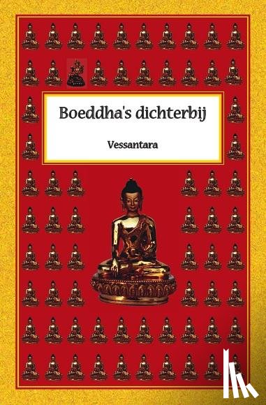 Vessantara - Boeddha's dichterbij