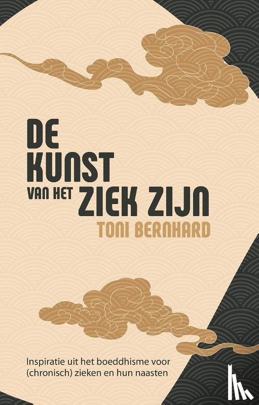 Bernhard, Toni - De kunst van het ziek zijn