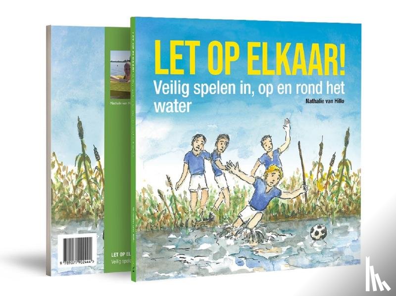 Hillo, Nathalie van - Let op elkaar!