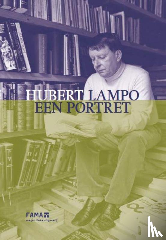 Lampo, Hubert, Molin, Rob, Horst, Heiko ter, Lampo, Jan, Sande, Anton van de - Hubert Lampo een portret