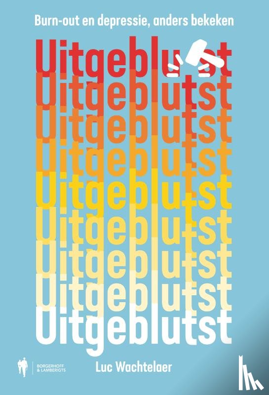 Wachtelaer, Luc - Uitgeblu(t)st