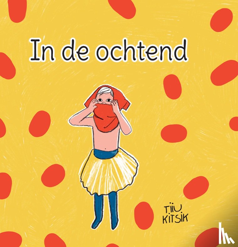 Kitsik, Tiiu - In de ochtend