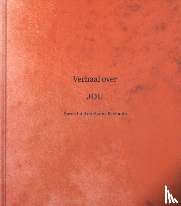 Lind, Søren - Een verhaal over jou