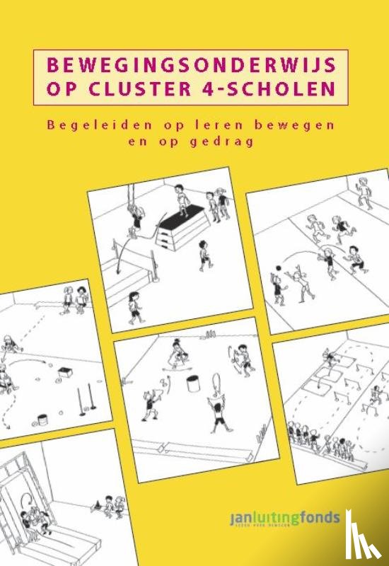 Berkel, Marco van, Biesterbosch, Saskia, Arko Sports Media - Bewegingsonderwijs op cluster 4-scholen