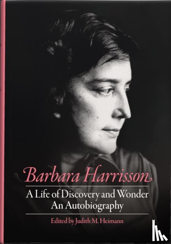 Harrisson, Barbara - A Life of Discovery and Wonder