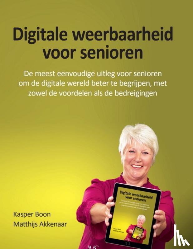 Boon, Kasper, Akkenaar, Matthijs - Digitale weerbaarheid voor senioren