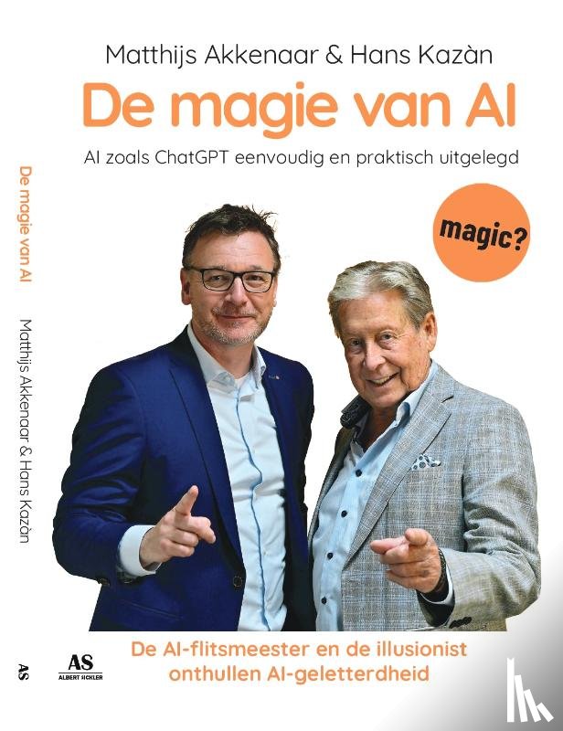 Akkenaar, Matthijs, Kazan, Hans, Boon, Kasper, Sodenkamp, Alan - De Magie van AI
