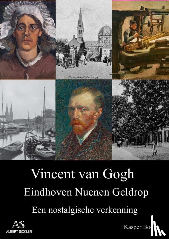 Boon, Kasper - Vincent van Gogh, Eindhoven Nuenen Geldrop