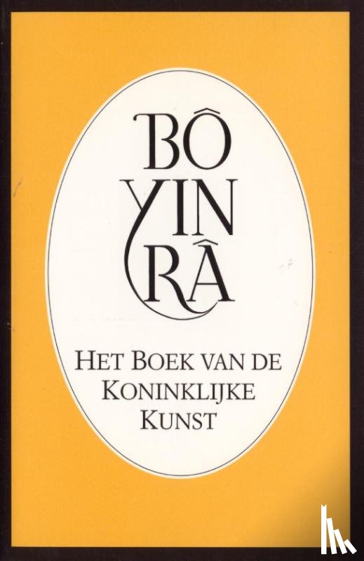 Bo Yin Ra - Het boek van de Koninklijke Kunst