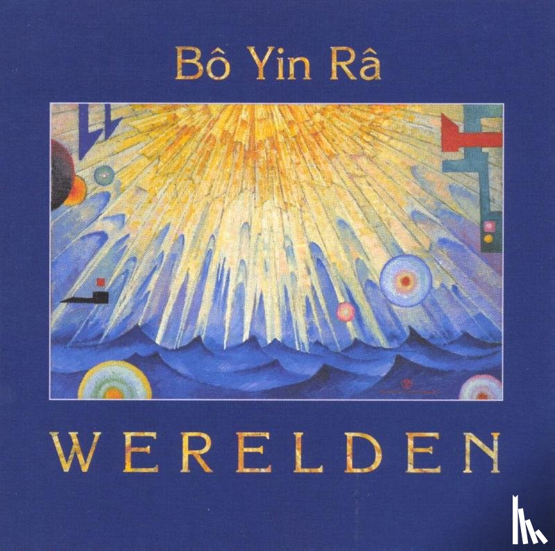 Bo Yin Ra - Werelden