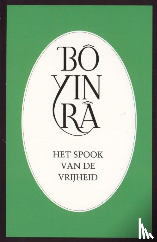 Bô Yin Râ - Het spook van de vrijheid