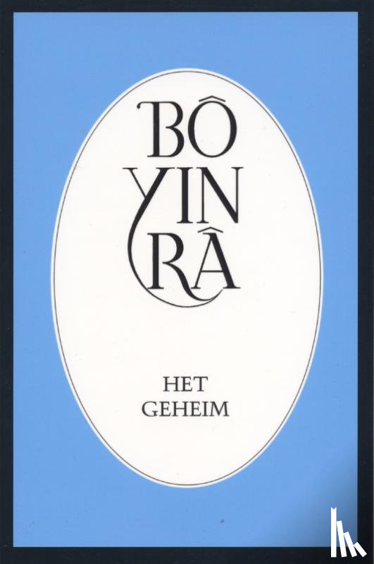 Râ, Bô Yin - Het geheim