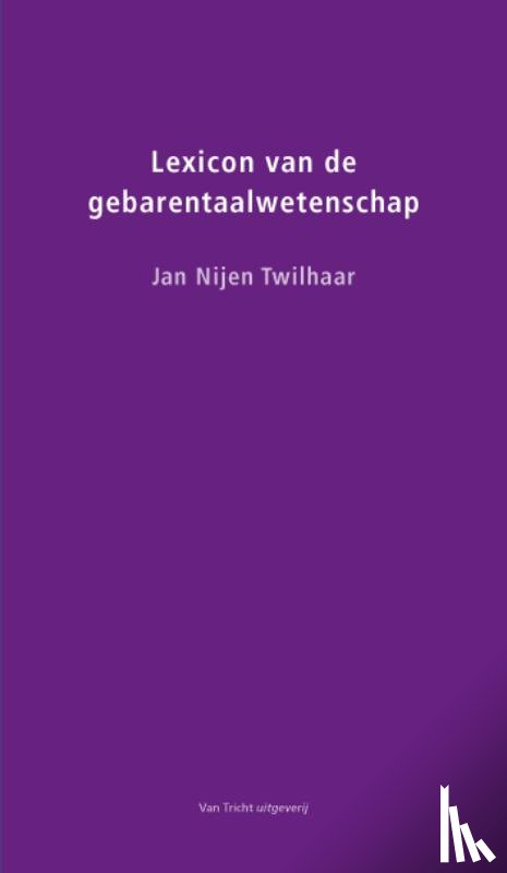 Nijen Twilhaar, J. - Lexicon van de gebarentaalwetenschap