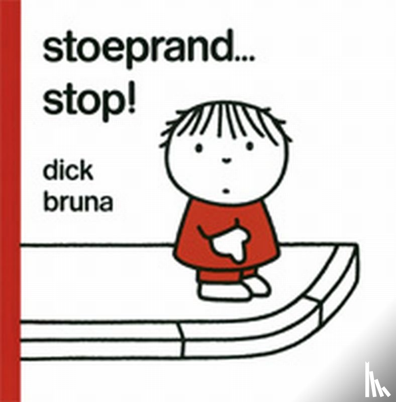 Bruna, Dick - Stoeprand... stop!
