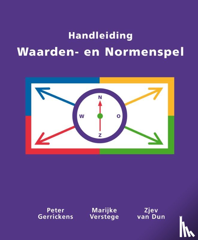 Gerrickens, P., Verstege, M., Dun, Z. van - Handleiding Waarden-en normenspel