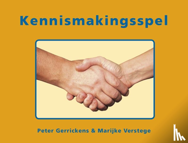 Gerrickens, P., Verstege, M. - Kennismakingsspel