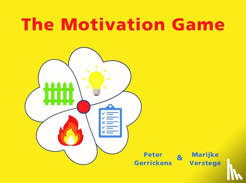 Gerrickens, Peter, Verstege, Marijke - The Motivation Game