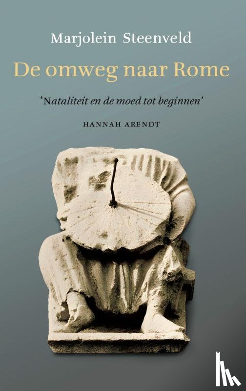 Steenveld,  Marjolein - De omweg naar Rome
