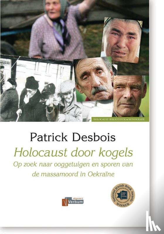 Desbois, P., Vitataal - Holocaust door kogels
