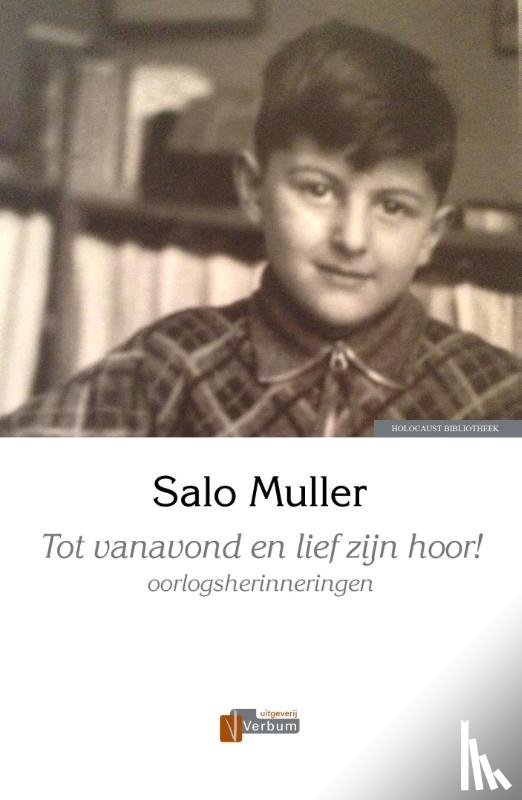 Muller, Salo - Tot vanavond en lief zijn hoor!