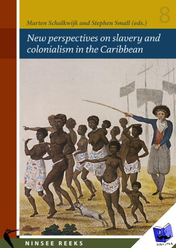 - New perspectives on slavery and colonialism in the Caribbean